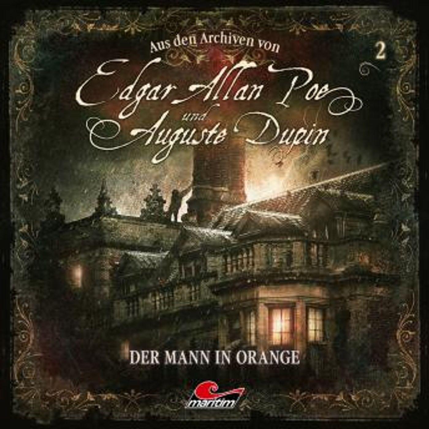 [German] - Edgar Allan Poe & Auguste Dupin, Aus den Archiven, Folge 2: Der Mann in Orange by Sir Arthur Conan Doyle episode artwork