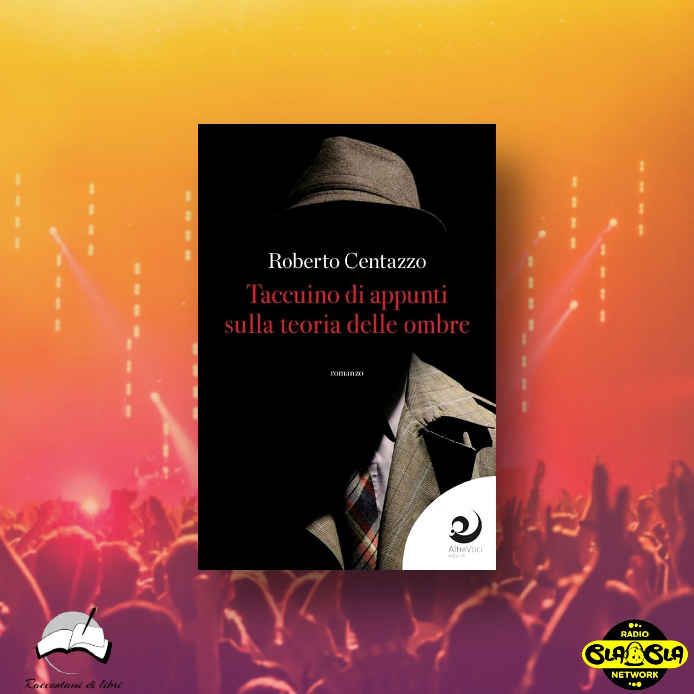 ARTS&BOOKS - Intervista a Roberto Centazzo | Taccuino di appunti sulla teoria delle ombre episode artwork