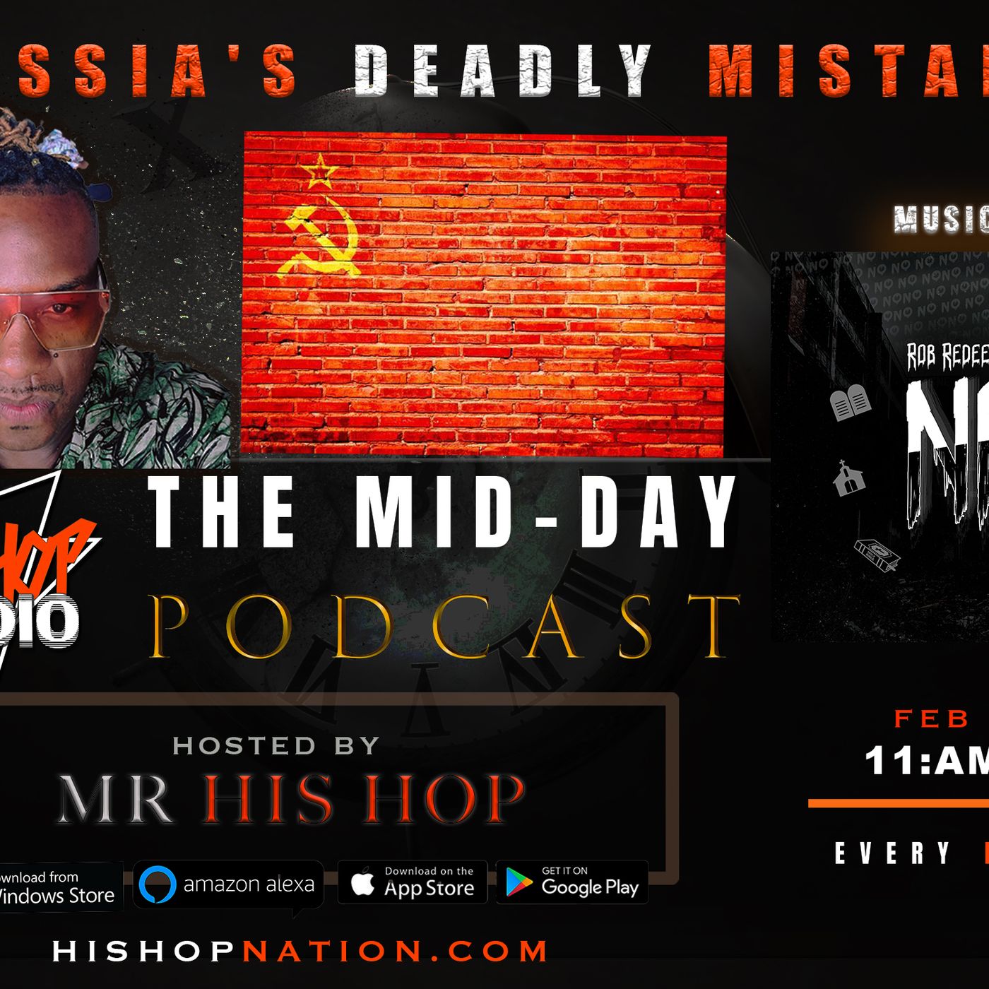 EPISODE 90  - HIS HOP RADIO PODCAST - RUSSIA'S DEADLY MISTAKE episode artwork