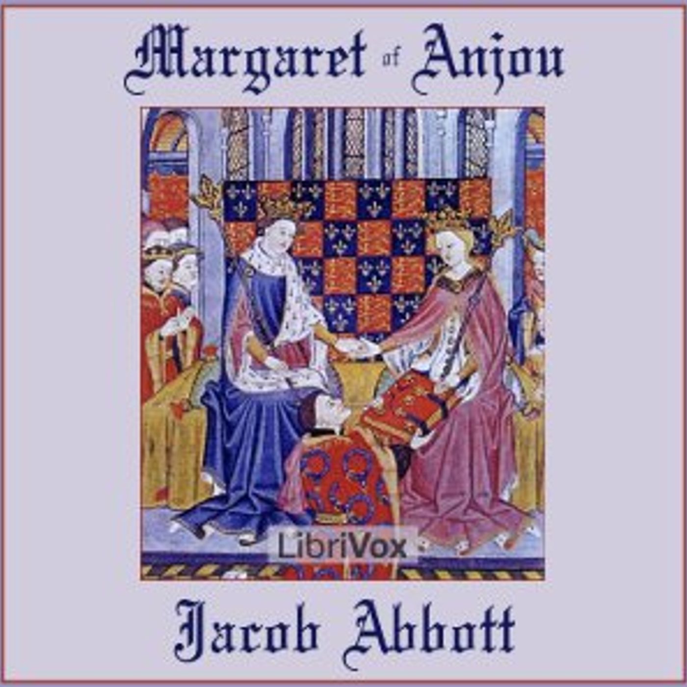 Jacob Abbott - Margaret of Anjou