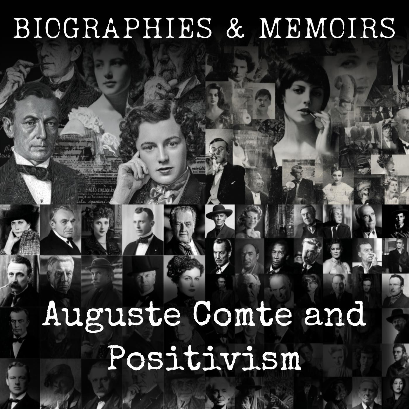 Auguste Comte and Positivism