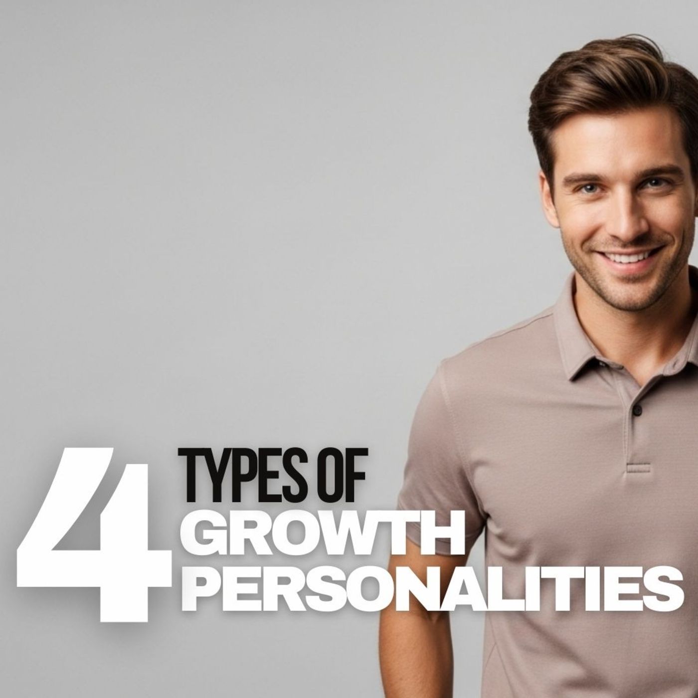 4 Types of People When It Comes to Personal Growth
