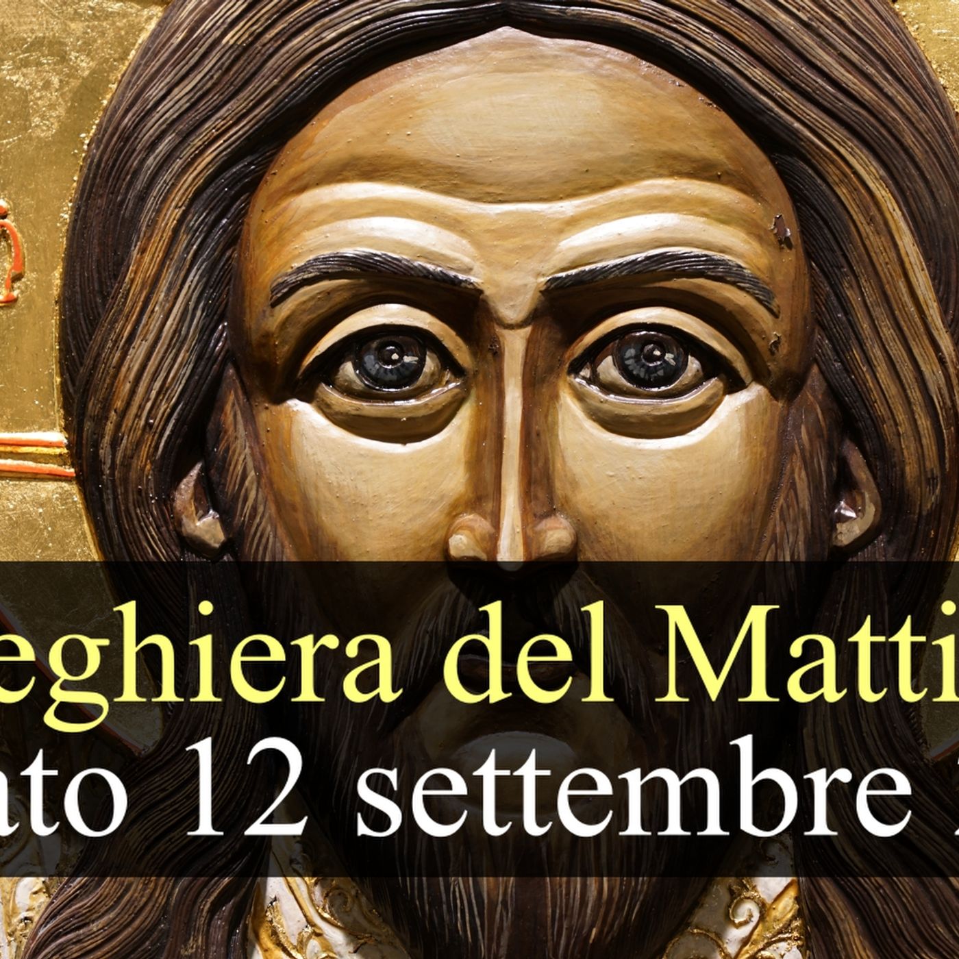Preghiera del Mattino SABATO 12 SETTEMBRE 2026 ❤️ Lodi Mattutine - Sabato XXIII Settimana T.O. episode artwork