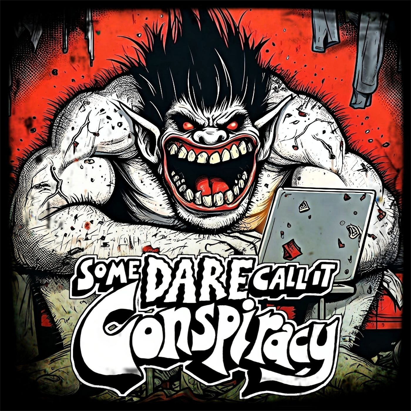 Some Dare Call It Conspiracy