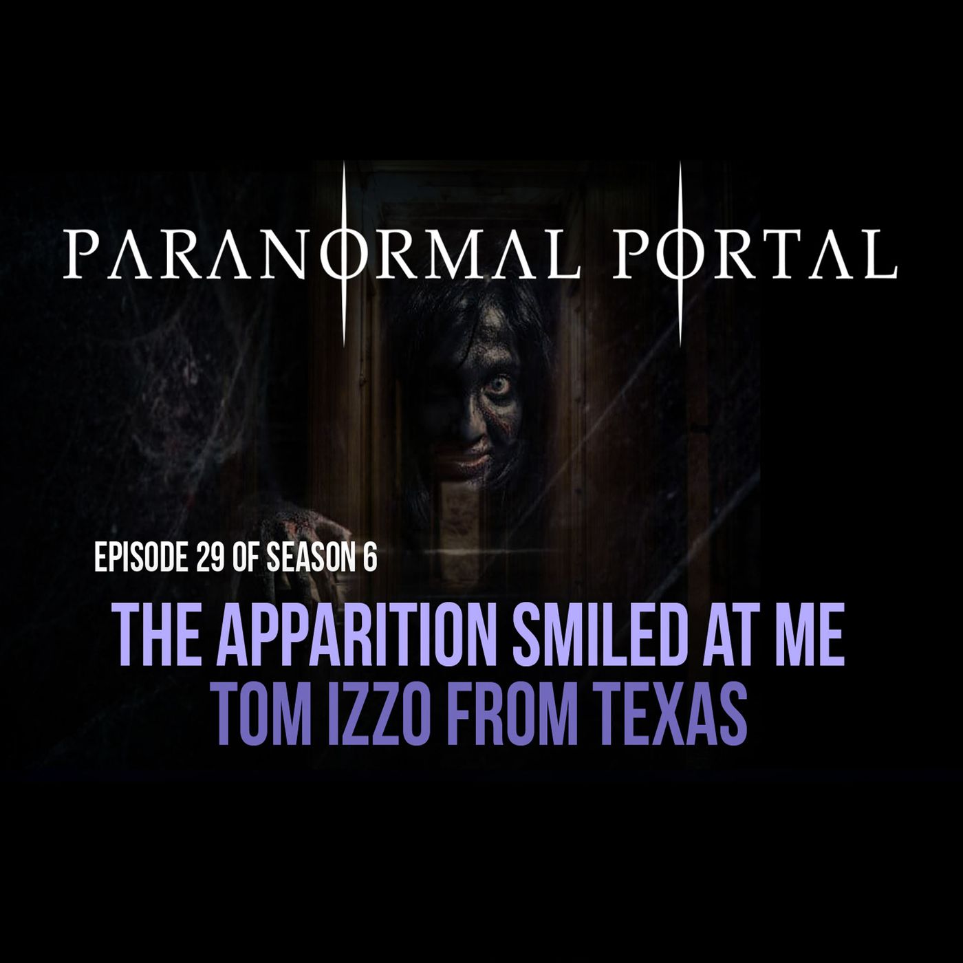 S6EP29 - The Apparition Smiled At Me - Tom Izzo From Texas episode artwork