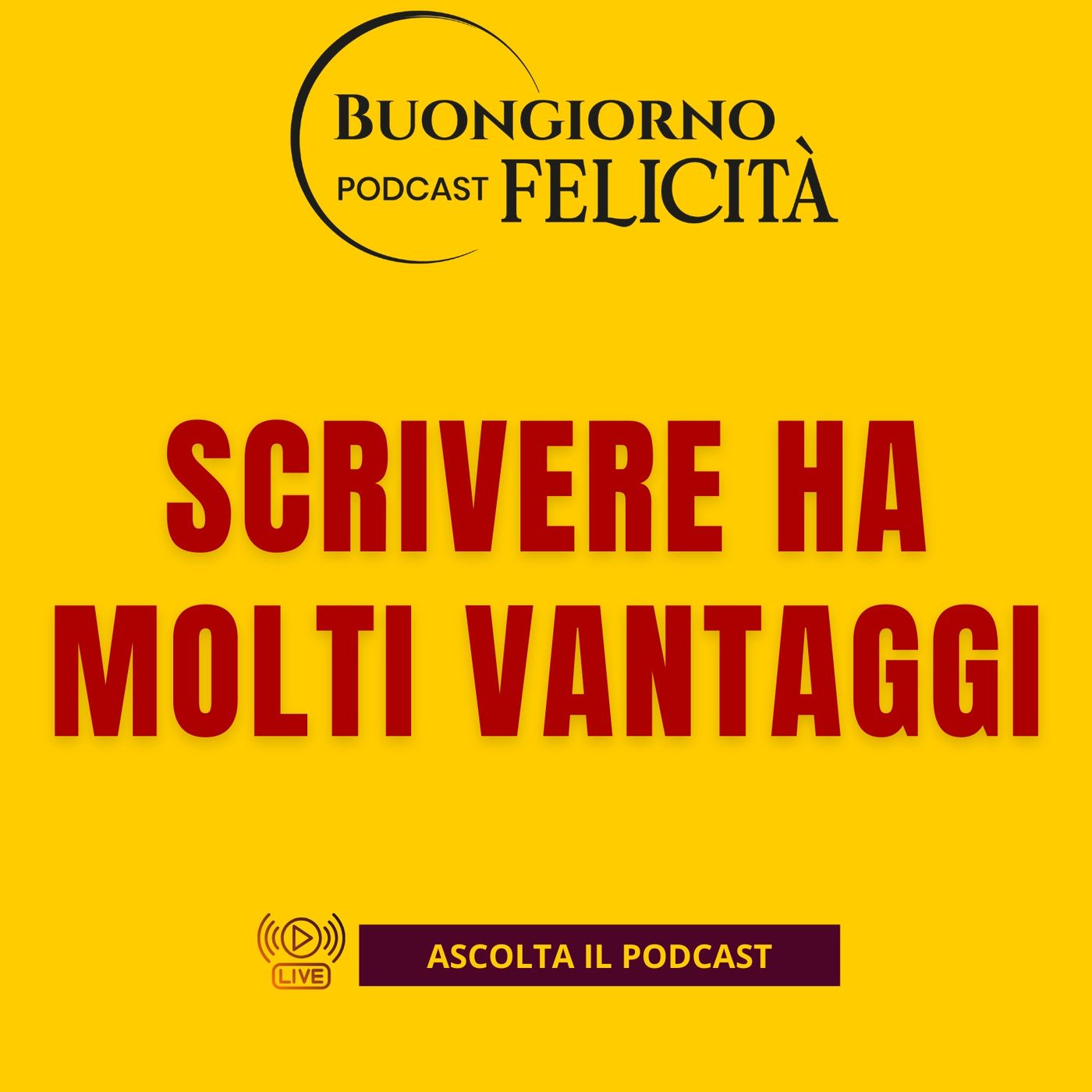 #1447 - Scrivere ha molti vantaggi | Buongiorno Felicità episode artwork
