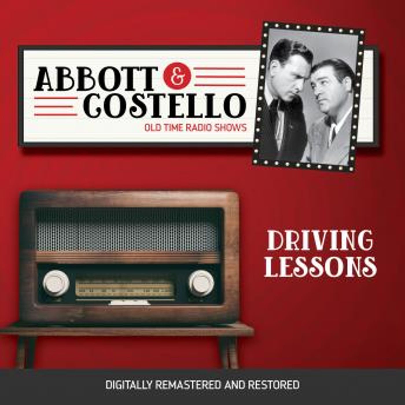 Abbott and Costello: Driving Lessons by Bud Abbott, Lou Costello episode artwork