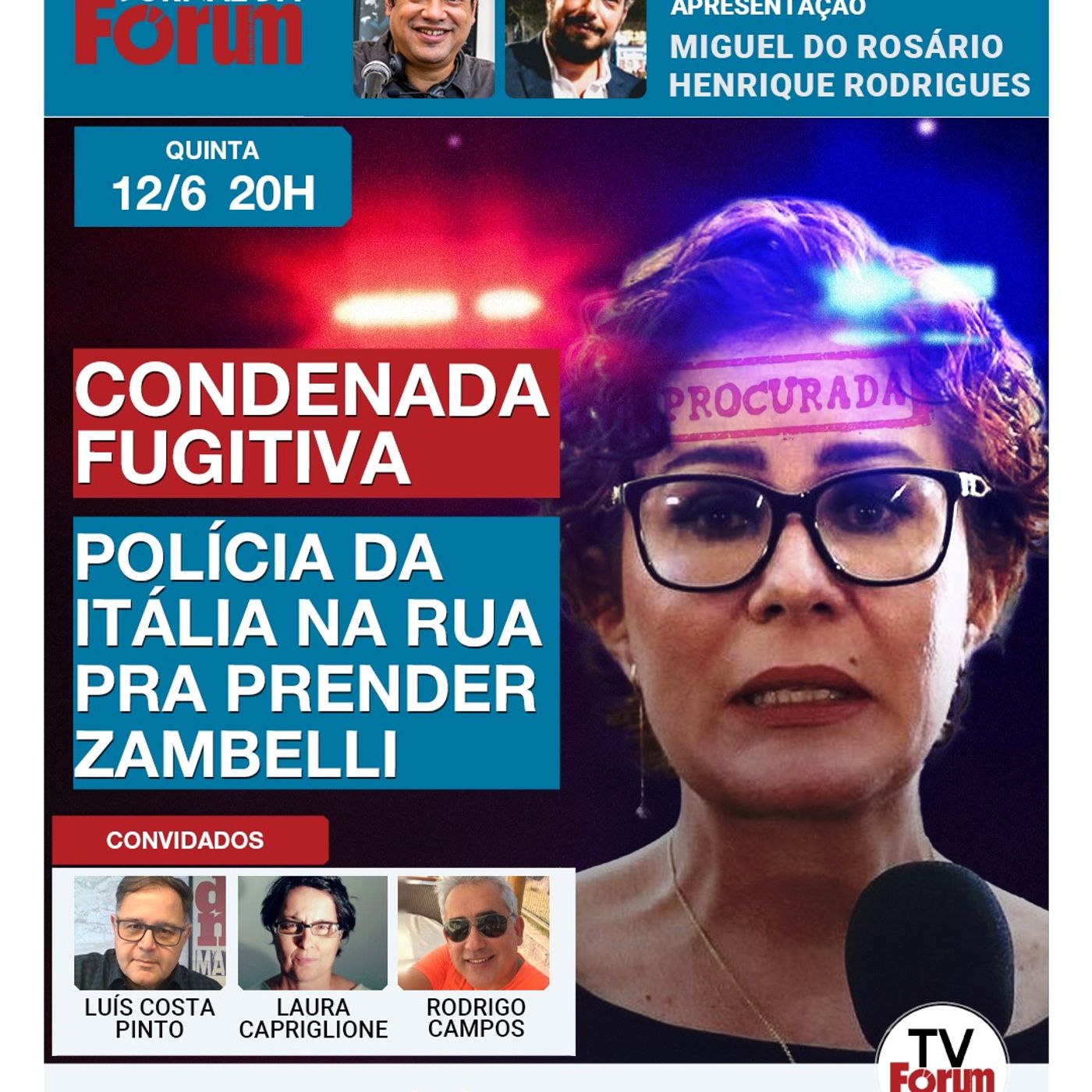 POLÍCIA da Itália está NAS RUAS para PRENDER Carla ZAMBELLI | STF vai PRA CIMA de BIG TECHS episode artwork