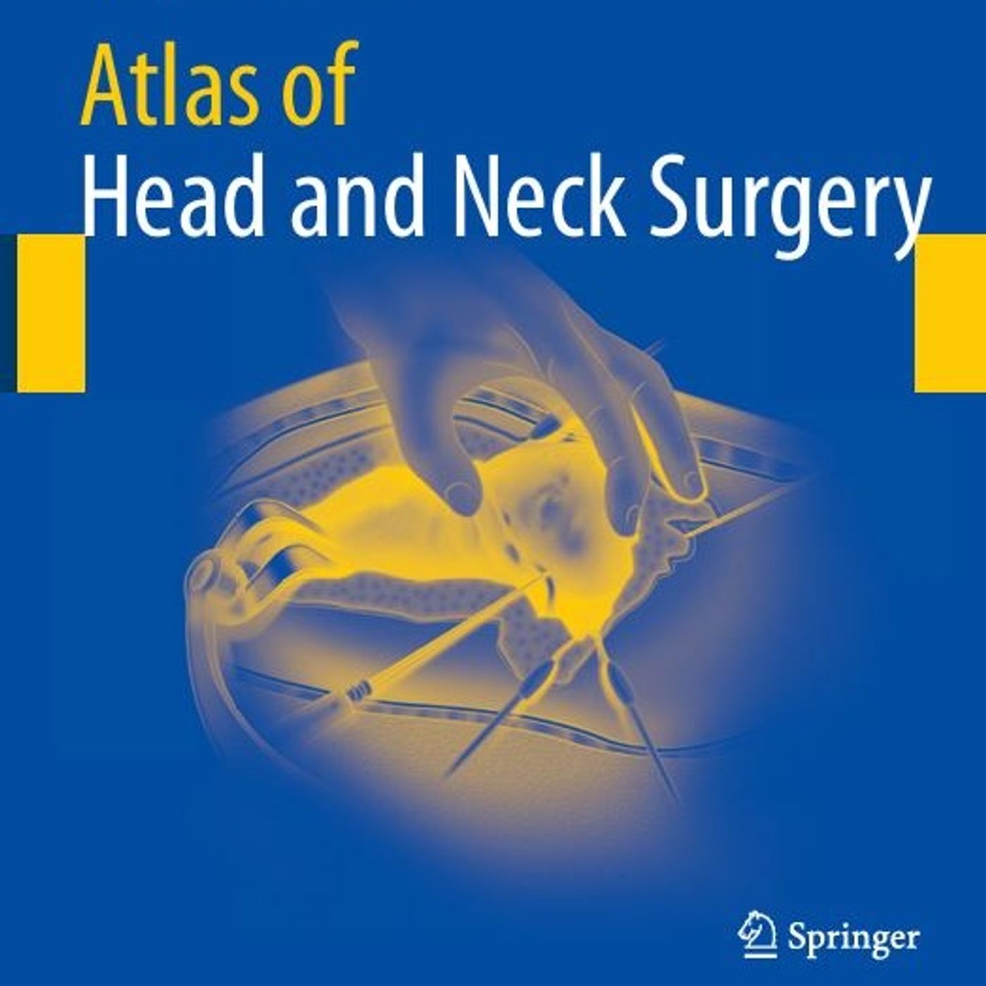 Atlas of Head and Neck Surgery