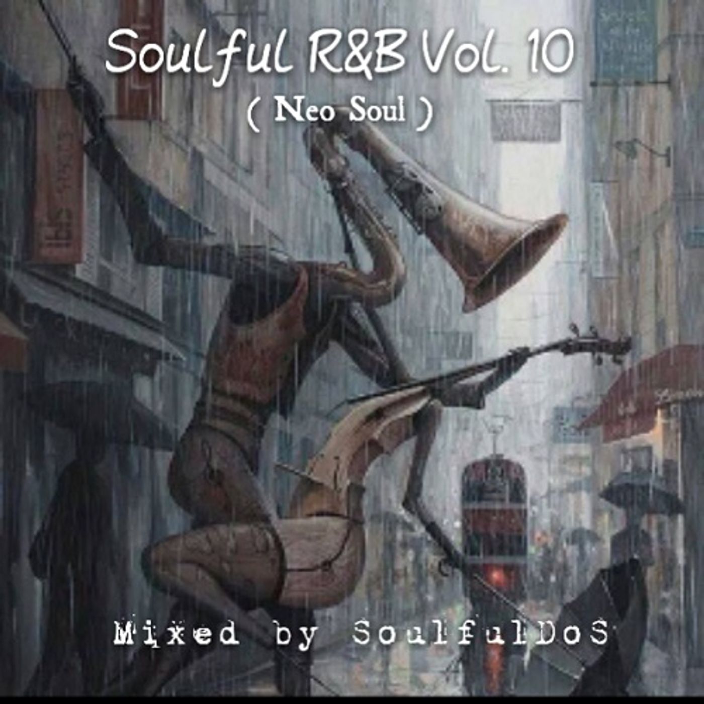 Soulful R&B Vol 10 | Neo Soul Soulful R&B Vol 10 | Neo Soul