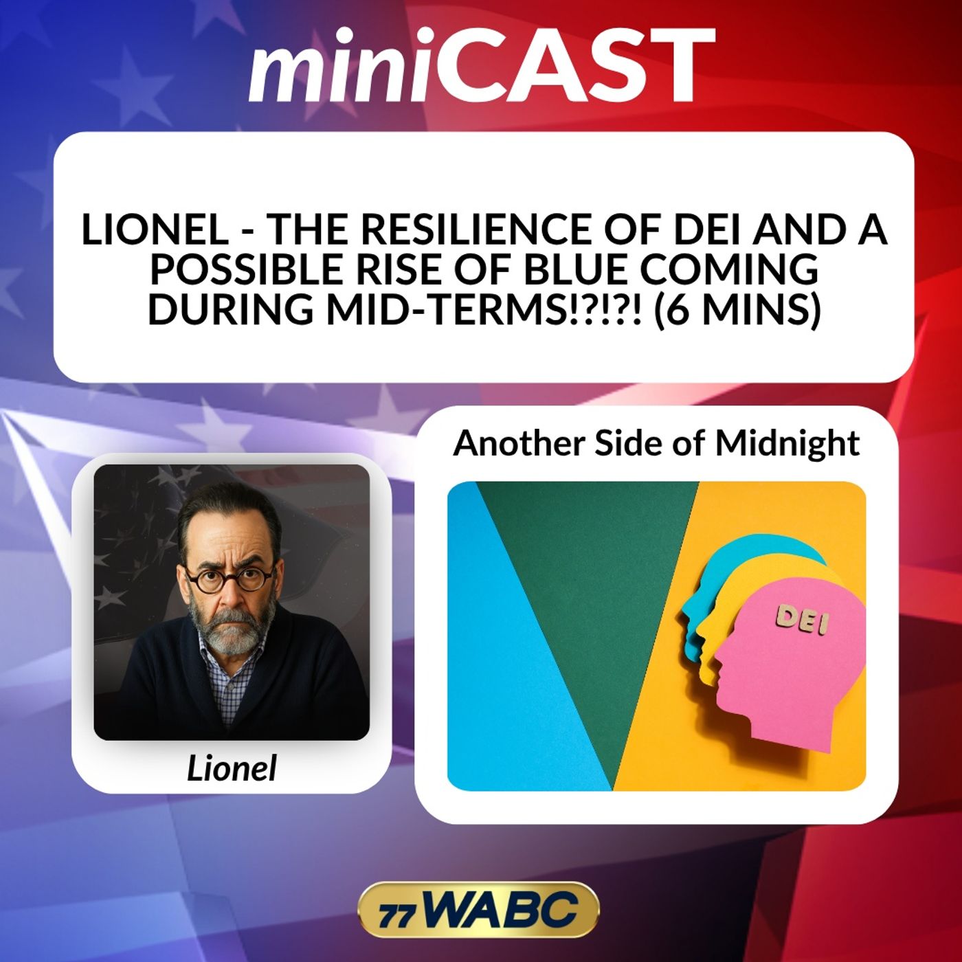 Lionel - The Resilience of Dei and a Possible Rise of Blue Coming During Mid-Terms!?!?! episode artwork