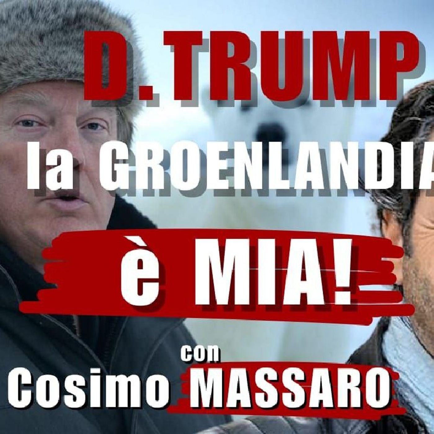 D.TRUMP: la GROENLANDIA è MIA! | Il Punt🔴 di Vista di Cosimo MASSARO episode artwork