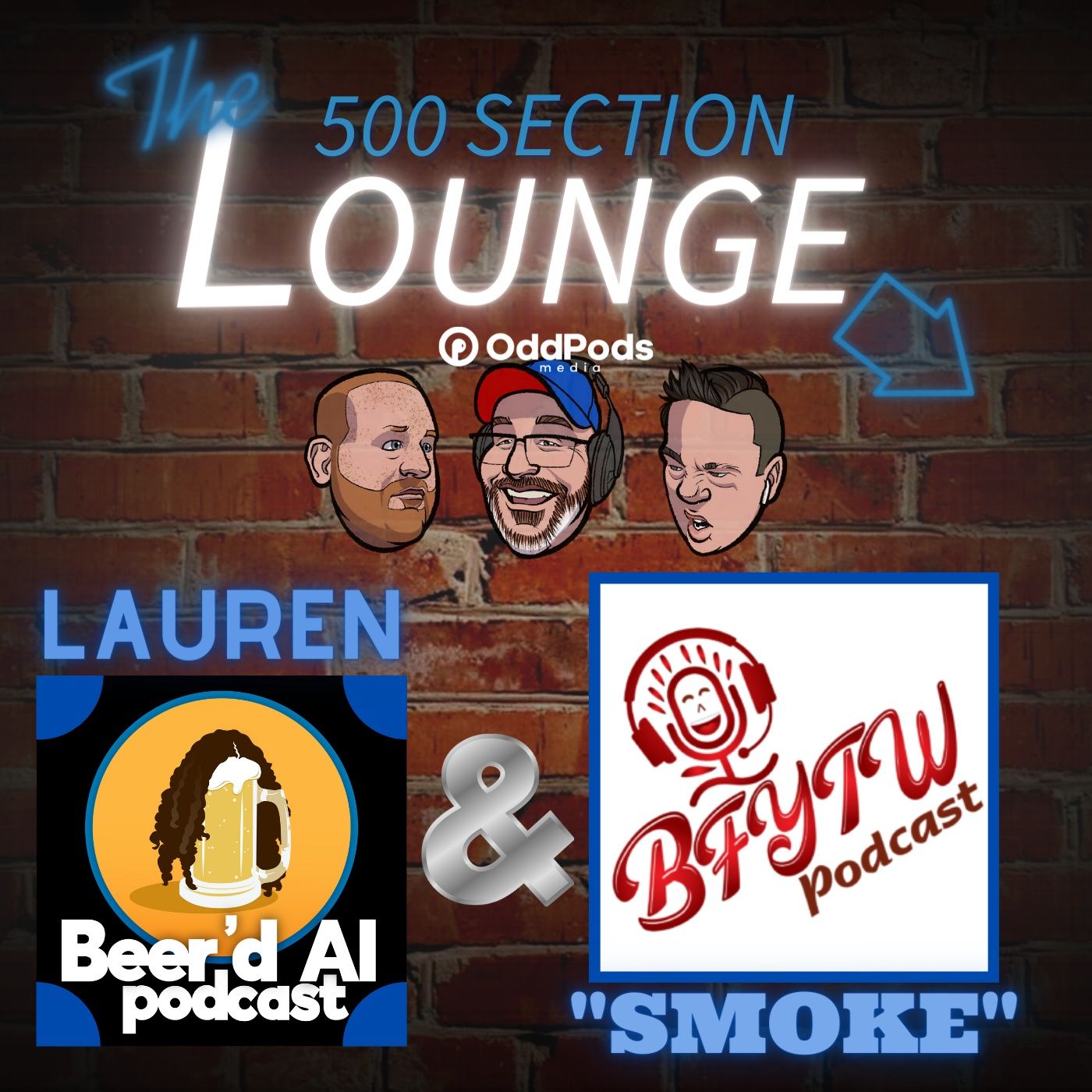 E125: Beer'd Al & BFYTW Mash It Up In the Lounge!