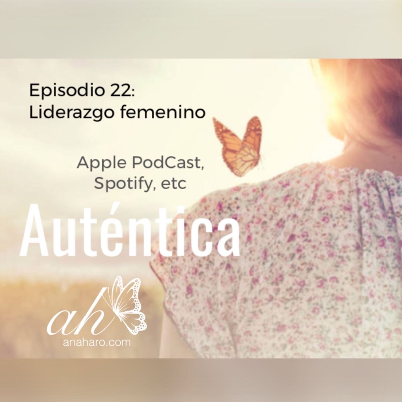 Episode 22: Liderazgo femenino