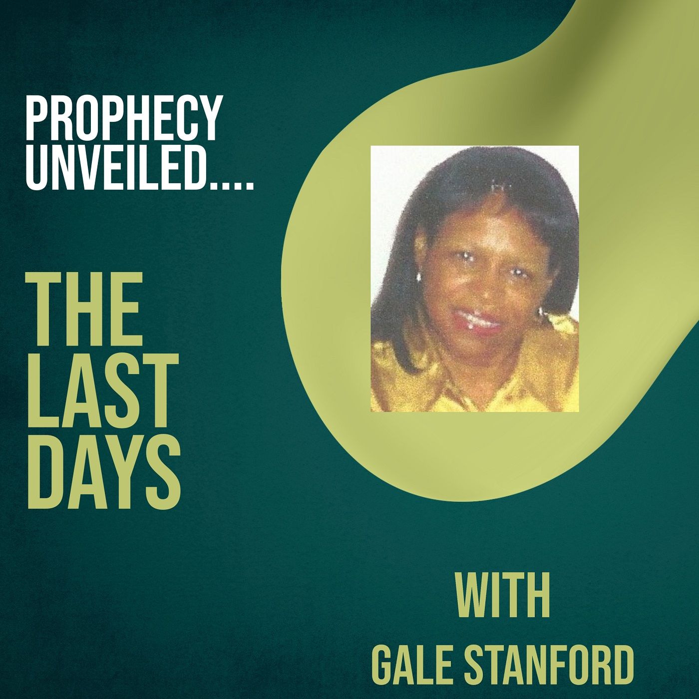 Prophecy Unveiled...The Last Days