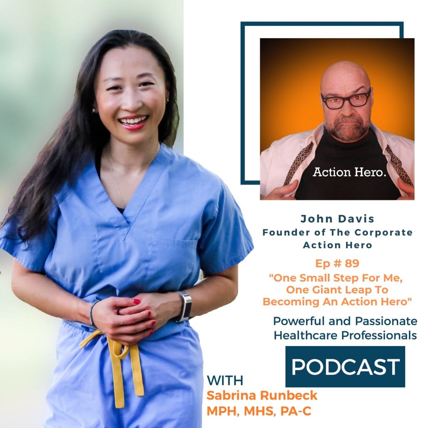 Ep 89 - One Small Step For Me, One Giant Leap To Becoming An Action Hero with John Davis