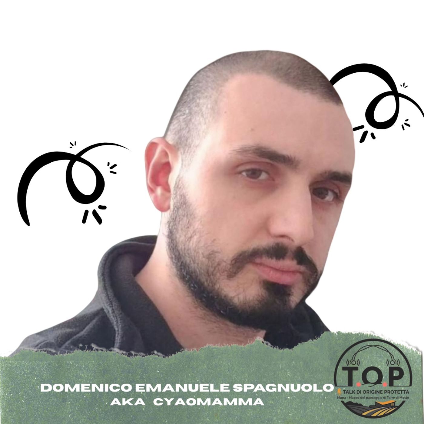 DOMENICO EMANUELE SPAGNUOLO aka CYAOMAMMA episode artwork