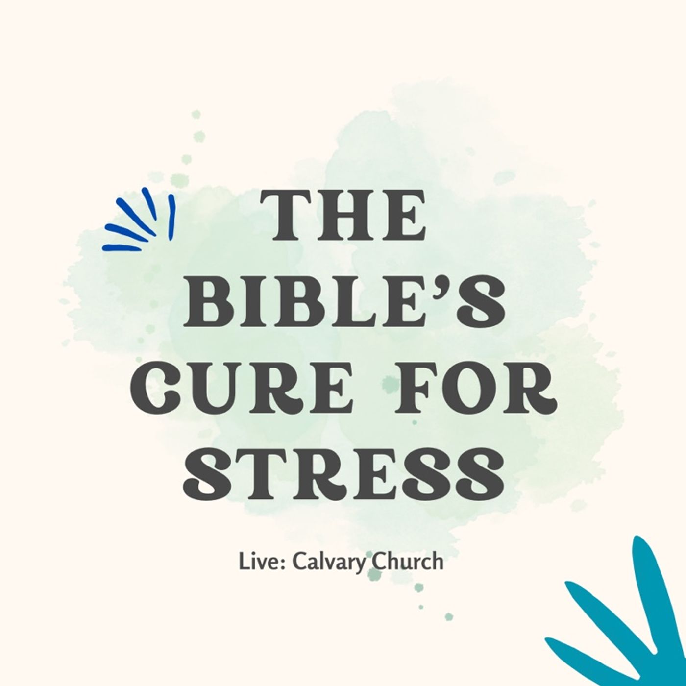 Pastor Hanscom: The Bibles Cure For Stress. Thursday Oct 4,2023