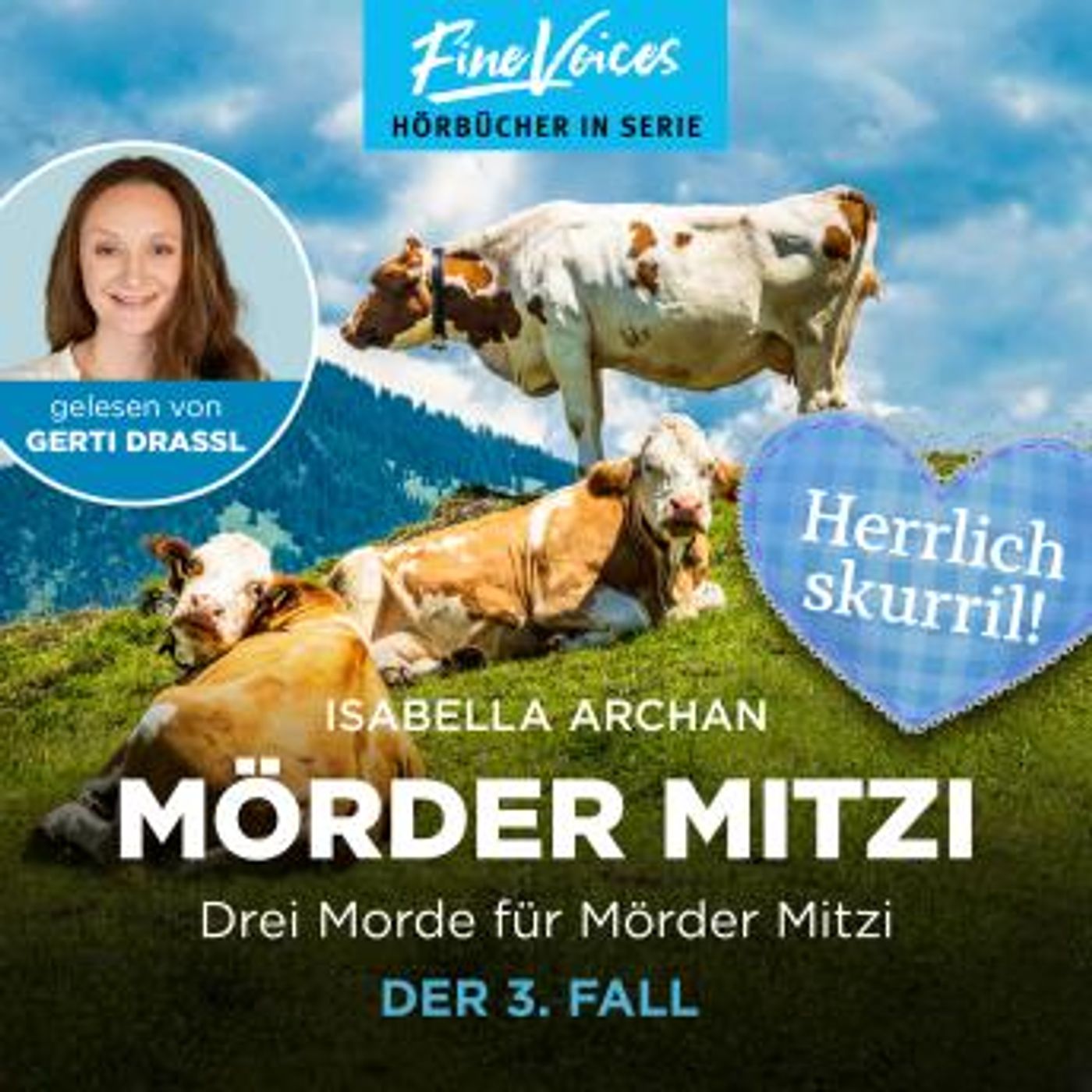 [German] - Drei Morde für die MörderMitzi - Der 3. Fall - MörderMitzi, Band 3 (ungekürzt) by Isabella Archan episode artwork