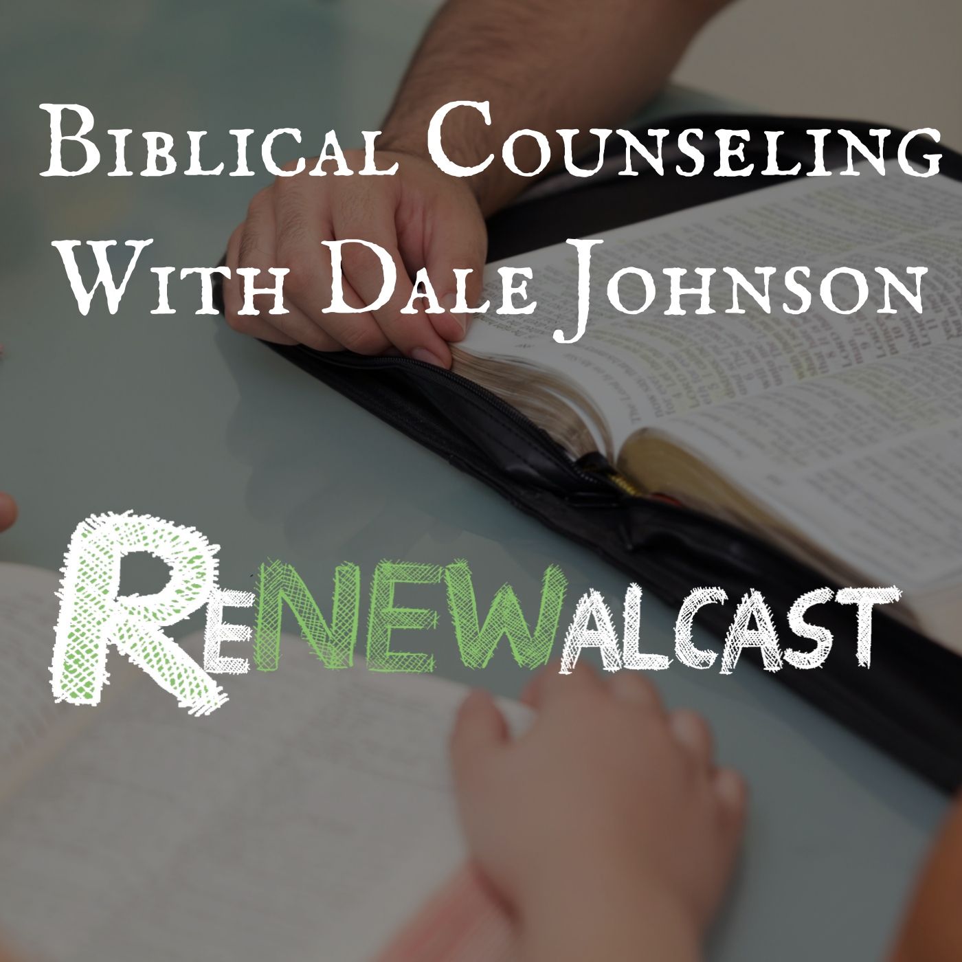 Biblical Counseling With Dale Johnson