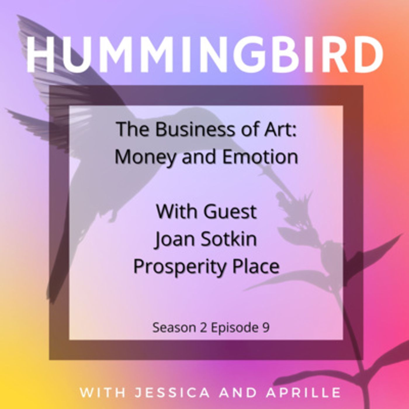S2E9 - The Business of Art: Money and Emotion episode artwork