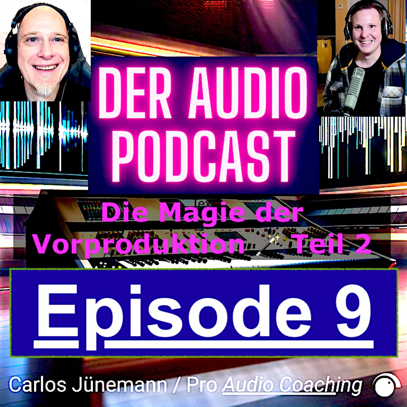 Der Audio Podcast - Carlos Jünemann - Pro Audio Coaching