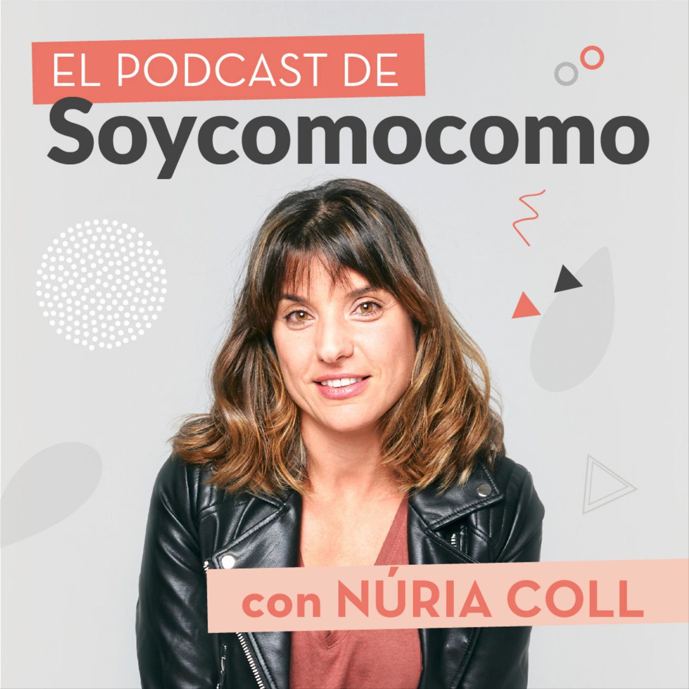 El Podcast de Soycomocomo con Núria Coll