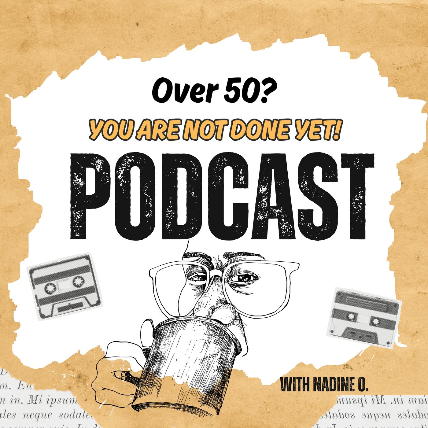 Over 50? You Are Not Done Yet!