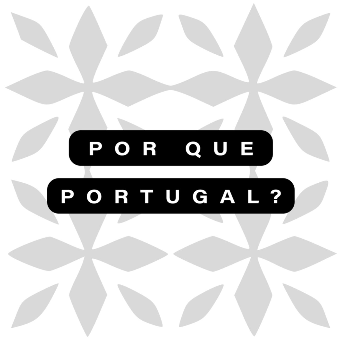 Por que Portugal? podcast artwork