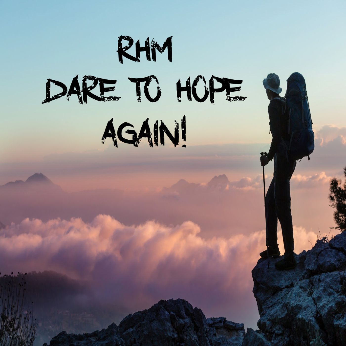 RHM Dare To Hope Again! 1