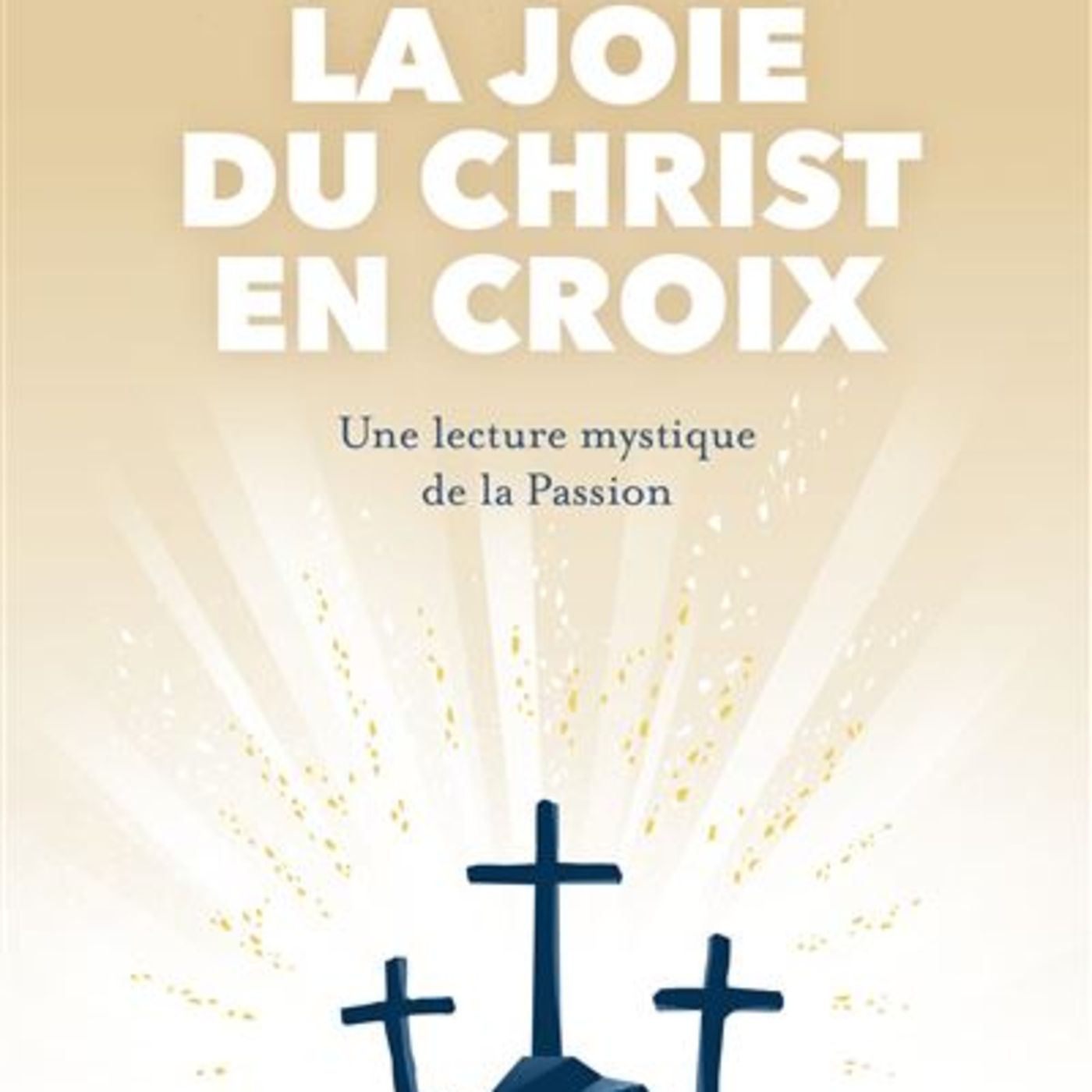 La joie du Christ en croix / Pierre DESCOUVEMONT episode artwork