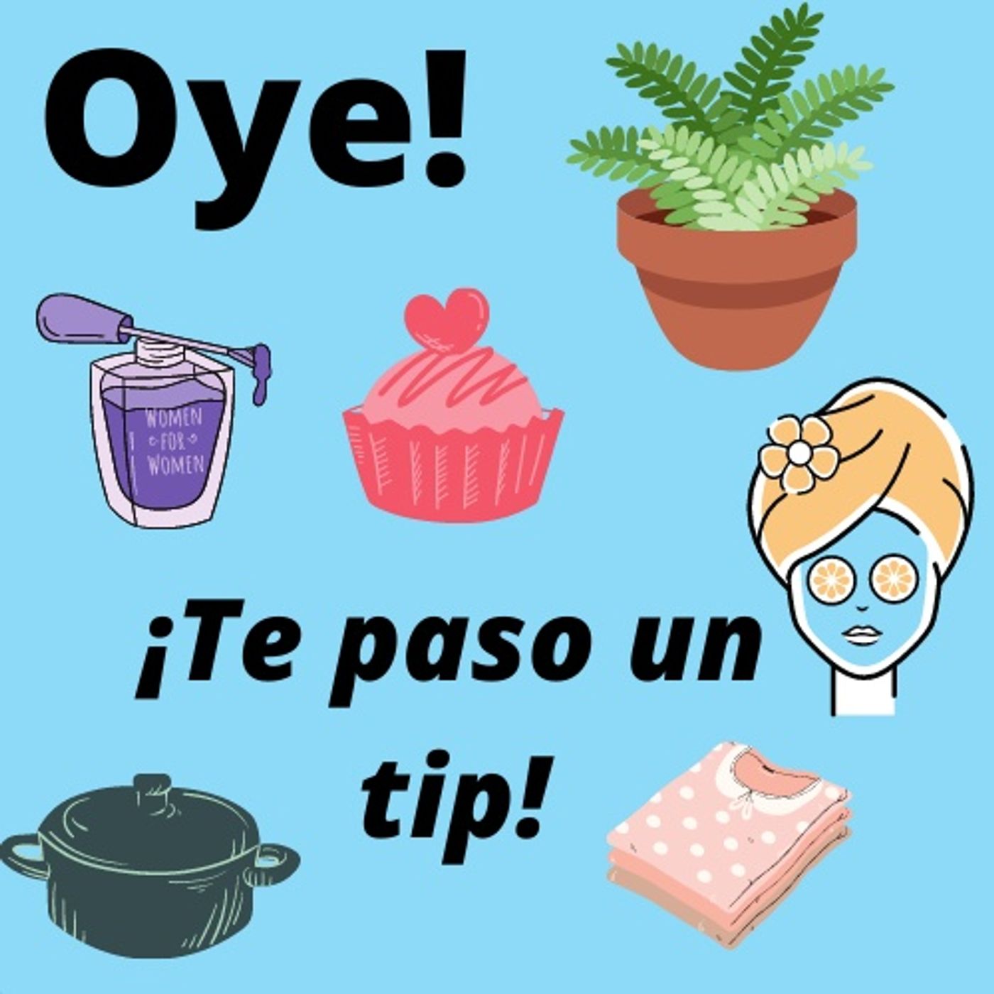 Oye! Te paso un tip