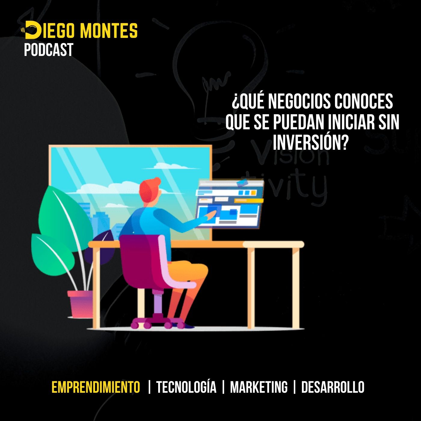 ¿Quieres emprender sin invertir una fortuna? | EP14 - Emprende con Diego Montes ¿Quieres emprender sin invertir una fortuna? | EP14 - Emprende con Diego Montes