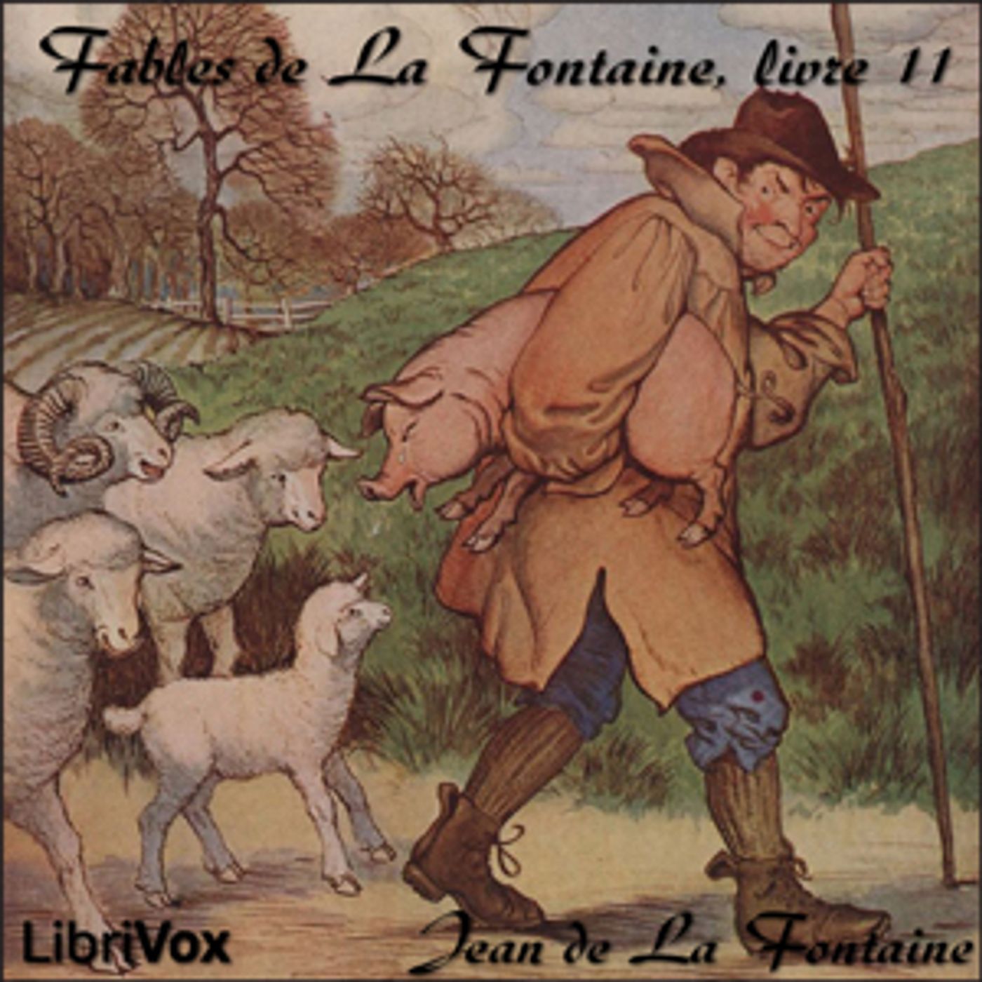 Fables de La Fontaine, livre 11 by Jean de La Fontaine (1621 - 1695)