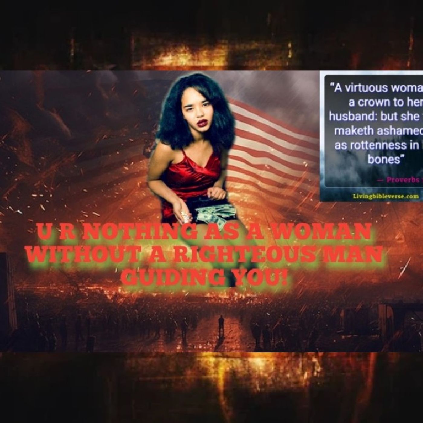 U R NOTHING AS A WOMAN WITHOUT A RIGHTEOUS MAN GUIDING YOU! episode artwork