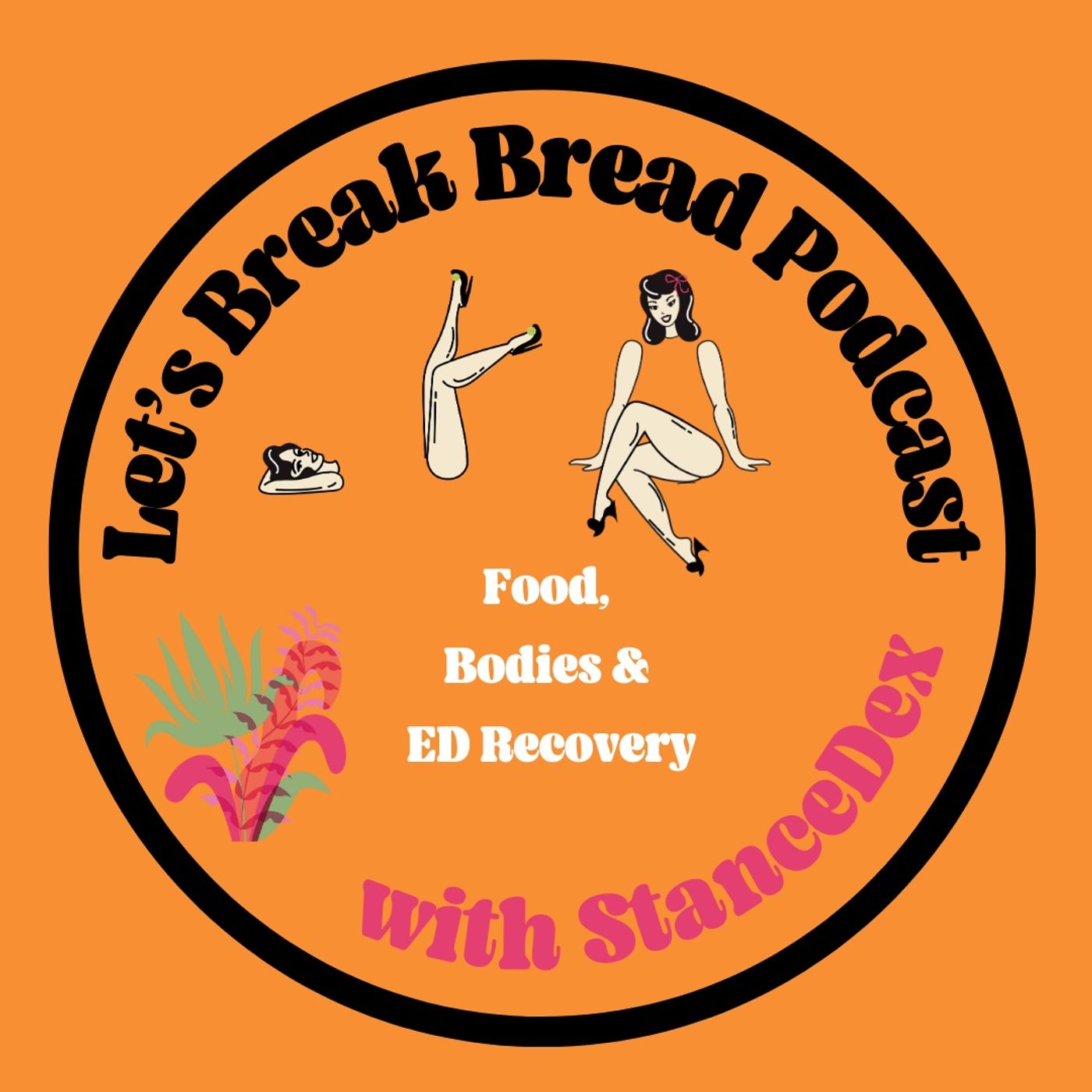 Let\'s Break Bread Podcast!