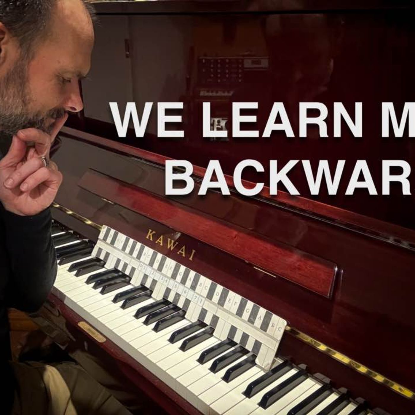 Why We Learn Music Backwards | The Easy Key Story episode artwork