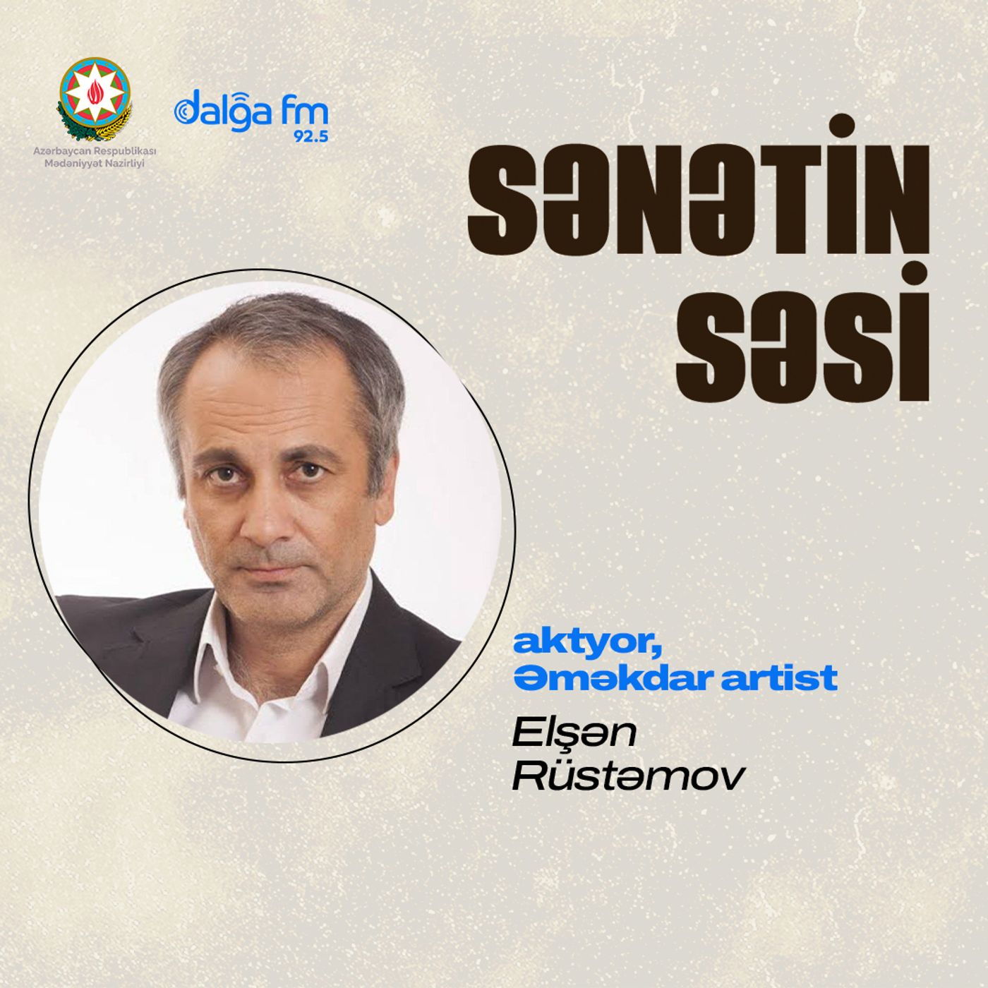 Elşən Rüstəmovla aktyorluq sənəti, yaddaqalan rollar və yeni layihələr I Sənətin səsi episode artwork