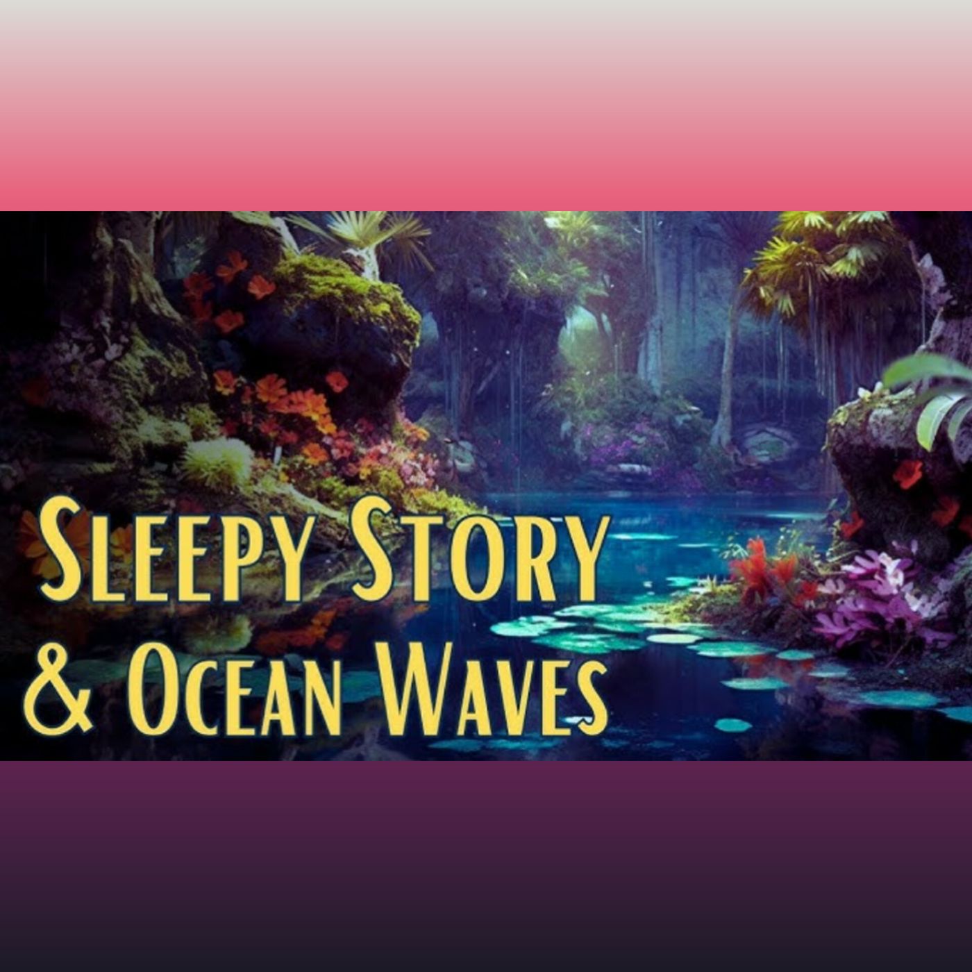 😴 Wave Sounds and Sleepy Story 🌊  A Peaceful Sleepy Story_ Dreamy Yucatán Day 🌊(M4A_128K)