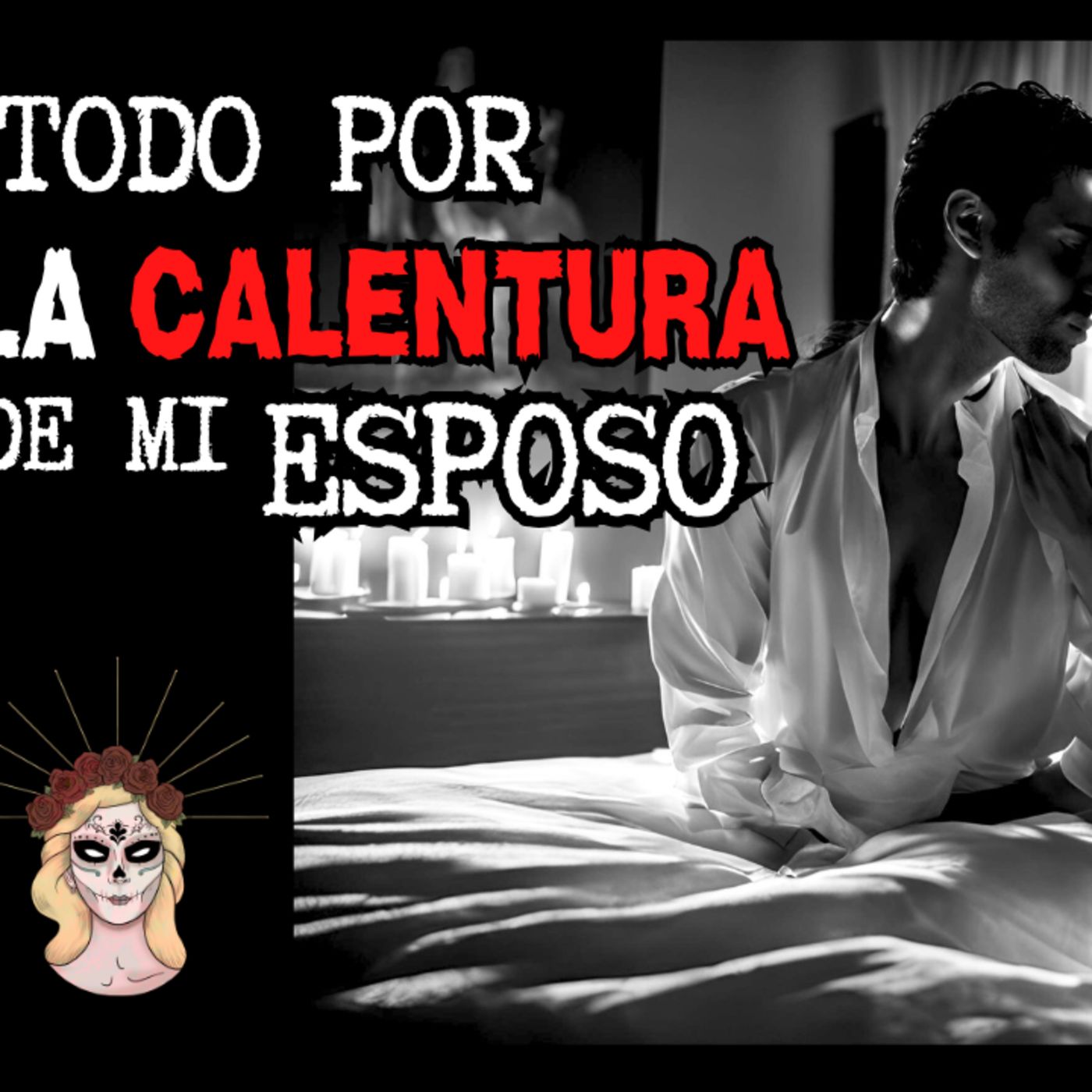 👉Relatos de BRUJERÍA⎮Por Mi Maldito ESPOSO⎮Viviendo con el miedo - Relatos de Brujería episode artwork