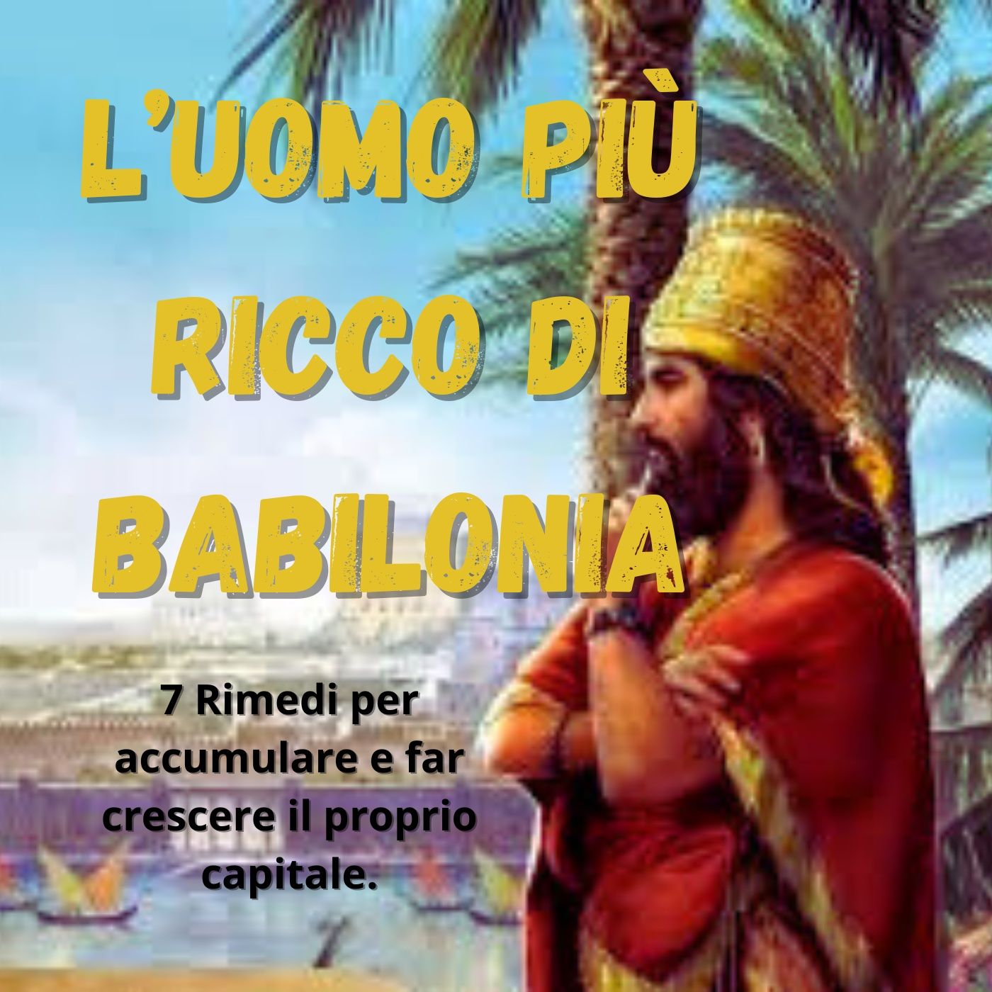 Episodio 28 - 7 Rimedi per accumulare e far crescere il proprio capitale_ episode artwork