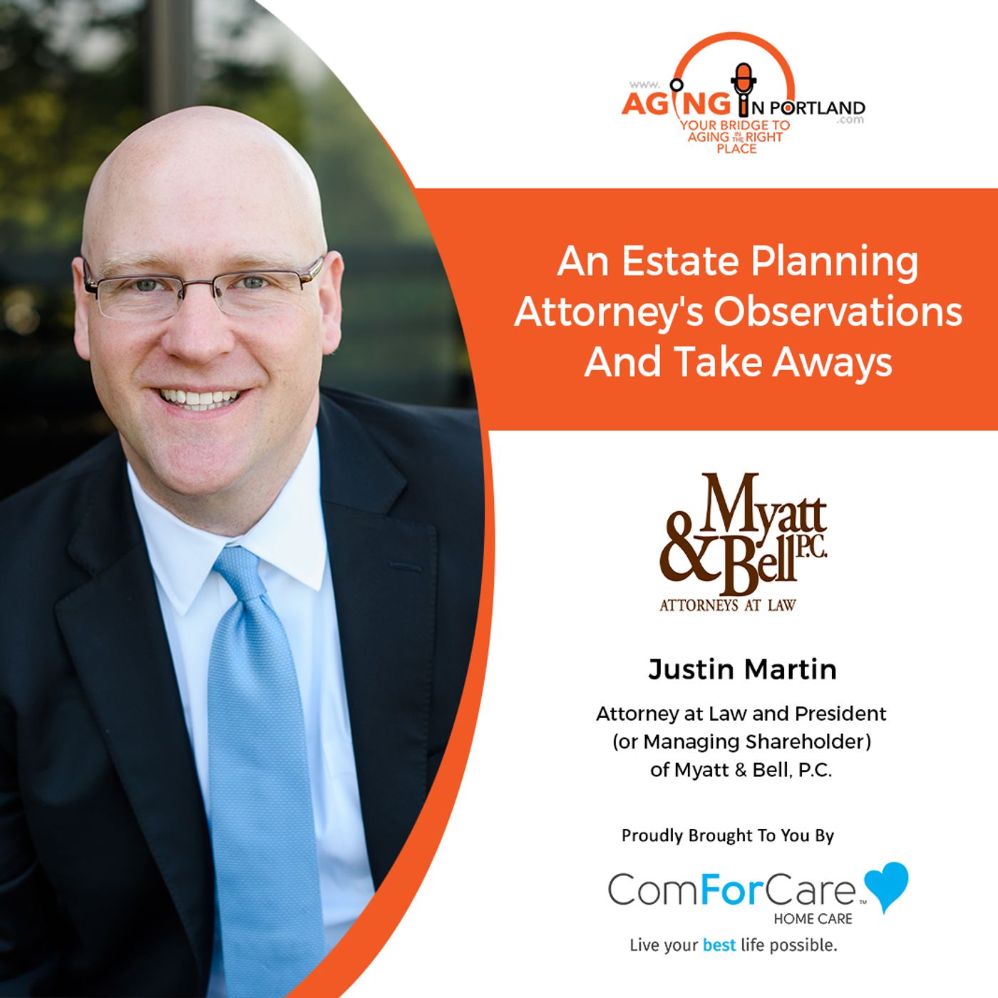 4/7/21: Justin Martin | ATTORNEY’S ESTATE PLANNING TIPS