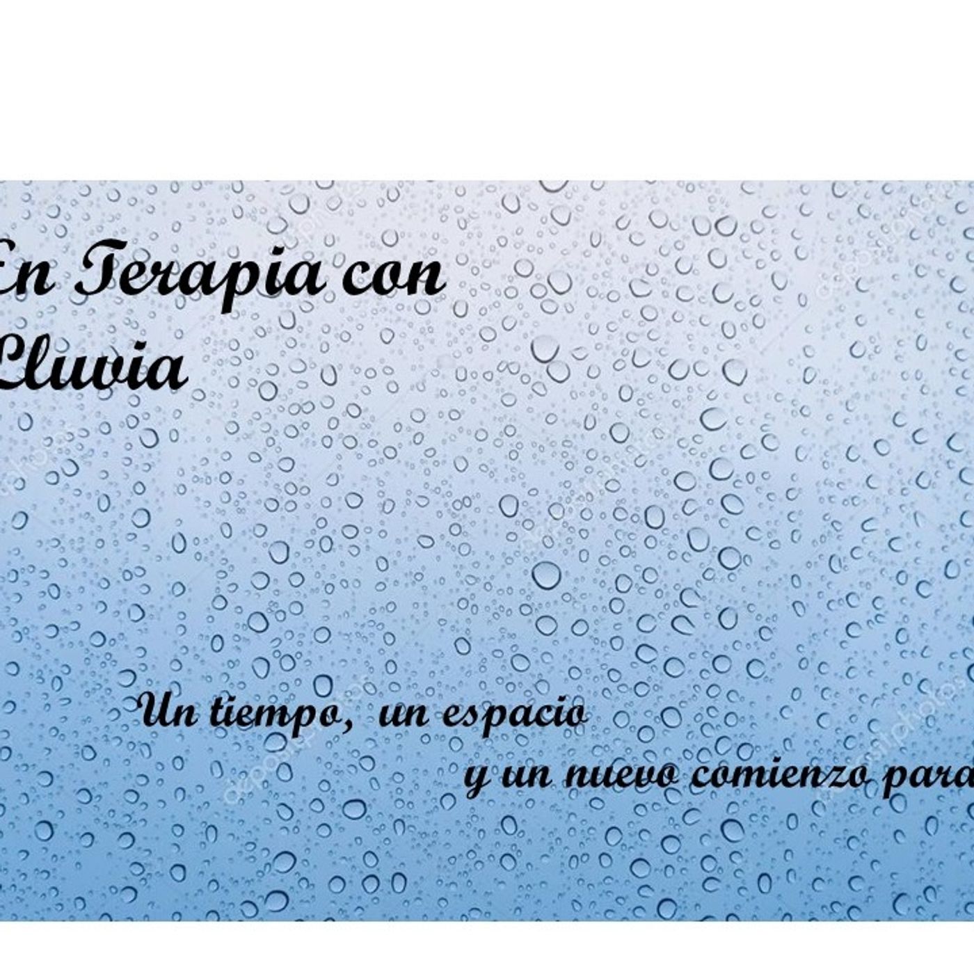 En Terapia con Lluvia
