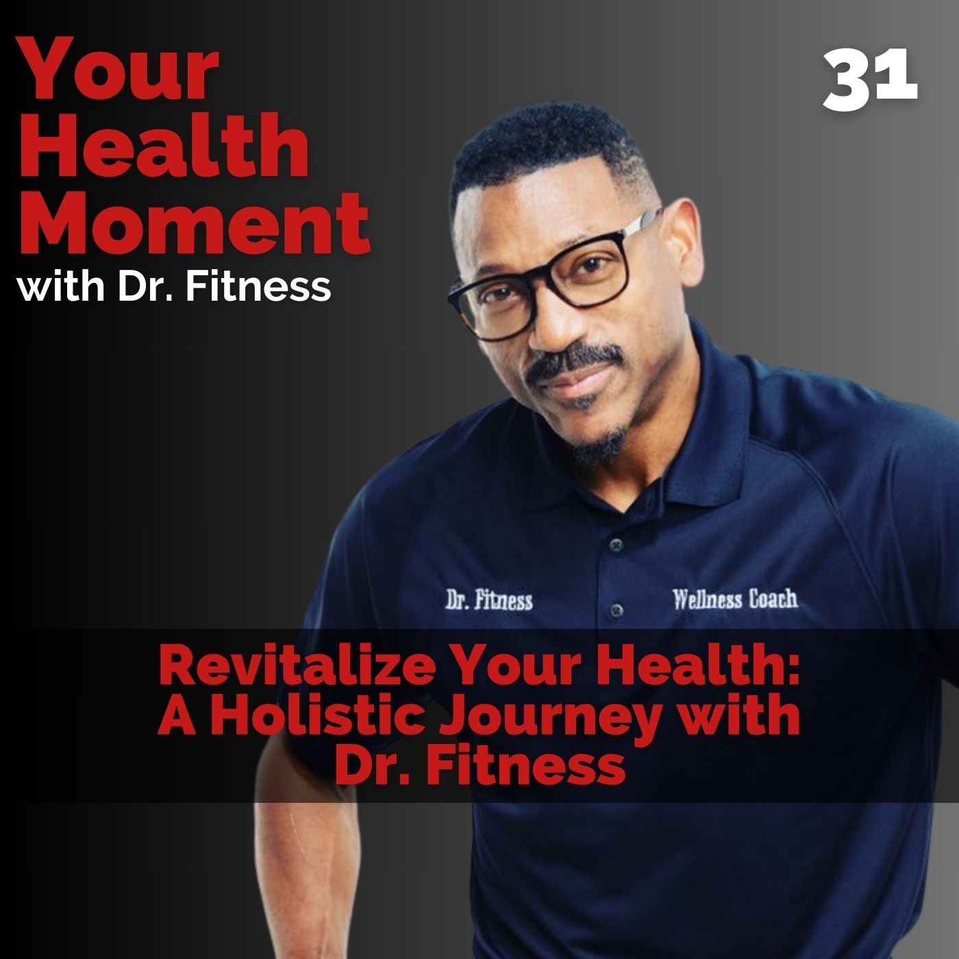 Your Health Moment with Dr. Fitness