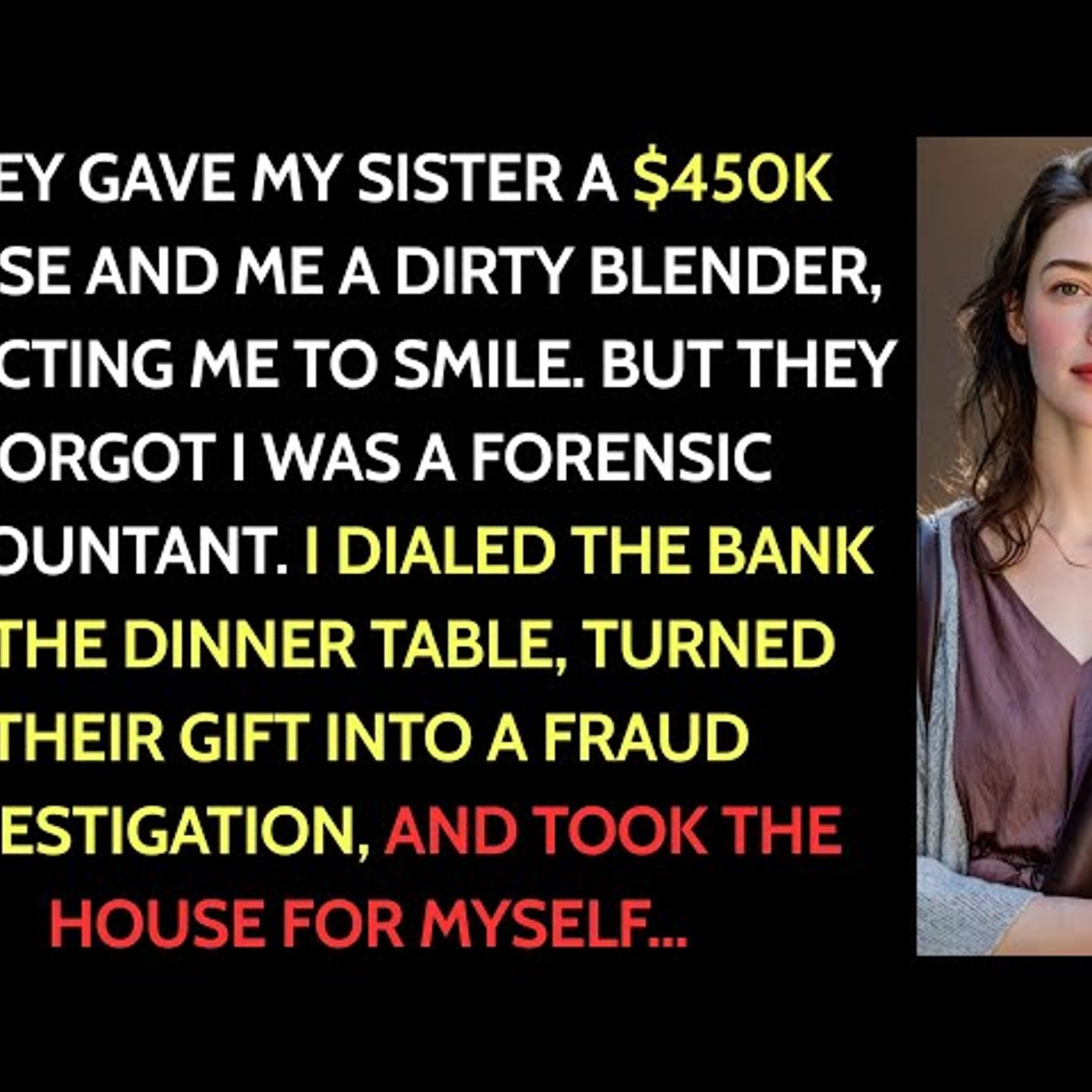 Parents Gave My Sister a $450K Property at Dinner. I Got a Gift Card. So I Called the Bank Mid-Bite