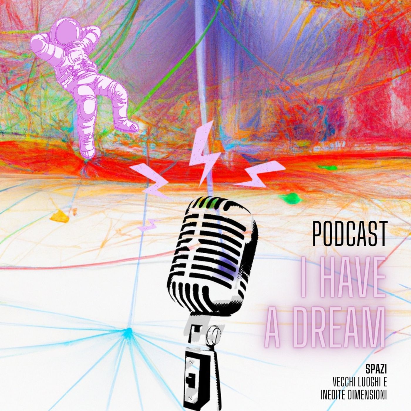 I have a dream. Rotte culturali