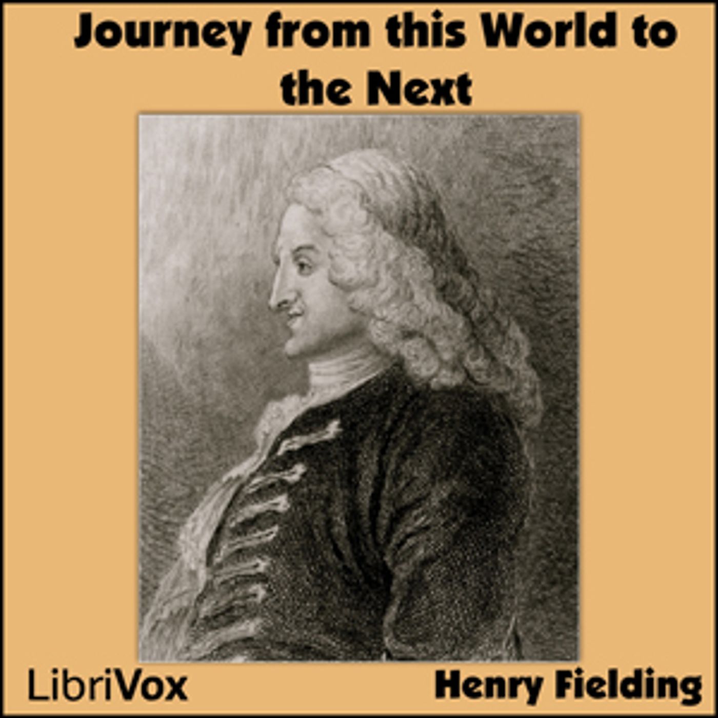 Henry Fielding  - A Journey from This World to the Next podcast artwork