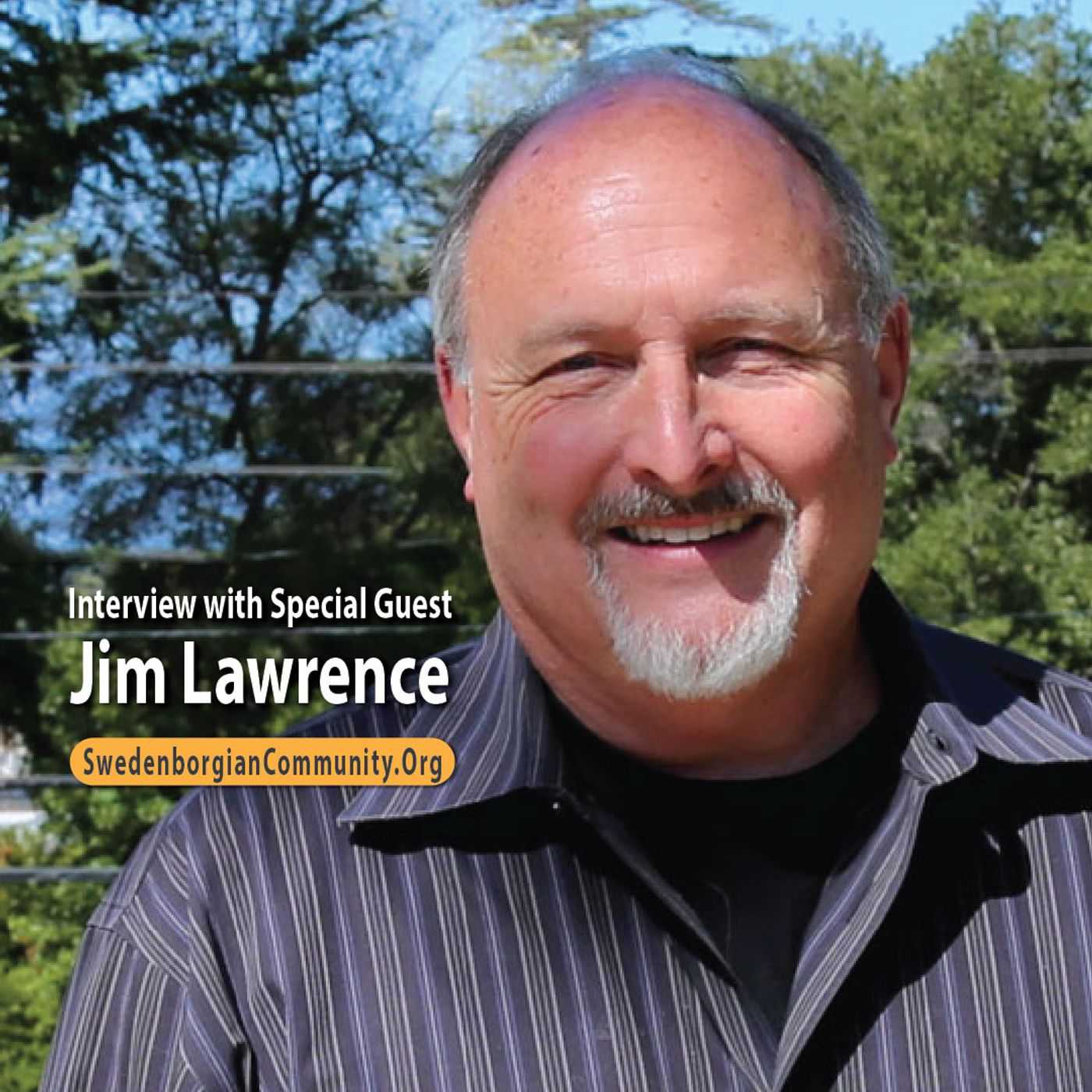 Interview with Rev. Dr. Jim Lawrence, Dean of the Center for Swedenborgian Studies episode artwork