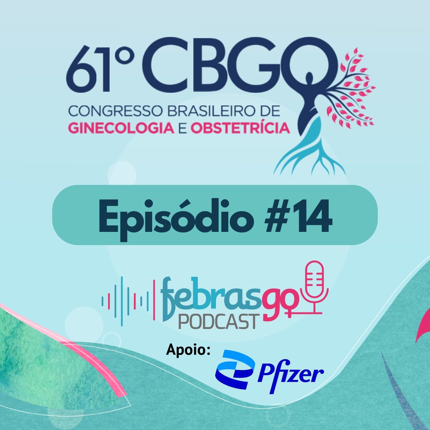 Febrasgo Podcast - 61ºCBGO
