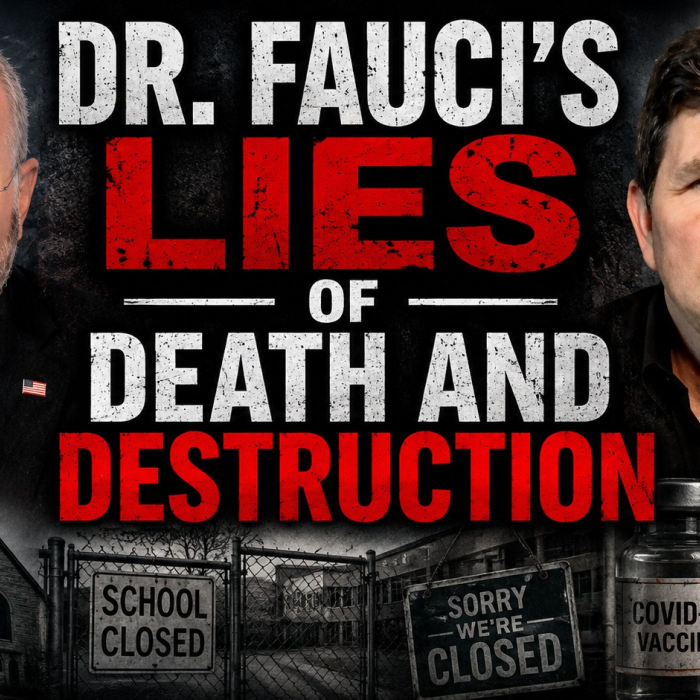 Dr Fauci’s Lies of Death and Destruction – Truth Thursday | EP 696 episode artwork